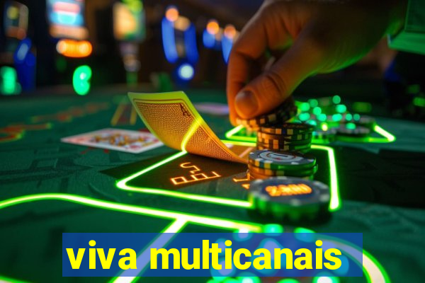 viva multicanais